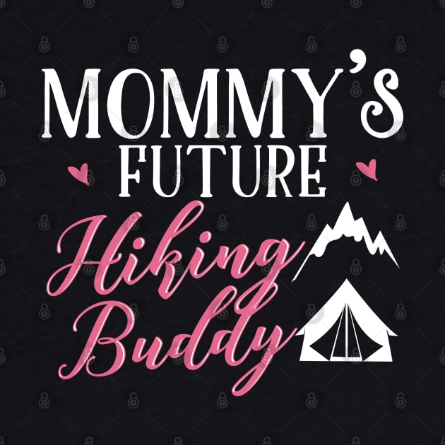 Hiking Mom and Baby Matching T-shirts Gift by KsuAnn